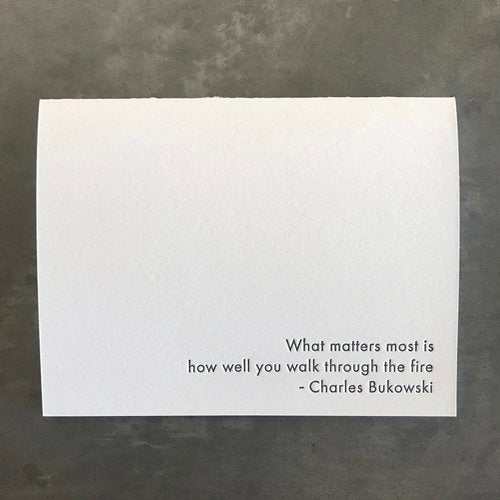 Fire - Charles Bukowski Letterpress Card