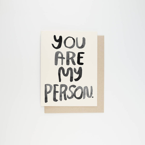 You Are My Person Greeting card