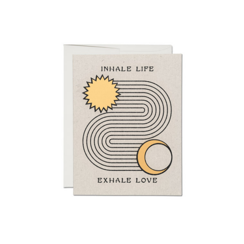 Inhale Exhale Greeting Card