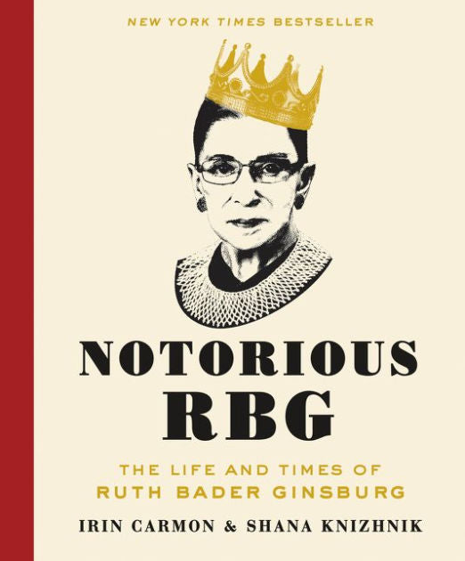 Notorious RBG Life and Times
